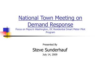 Presented By Steve Sunderhauf July 14, 2009