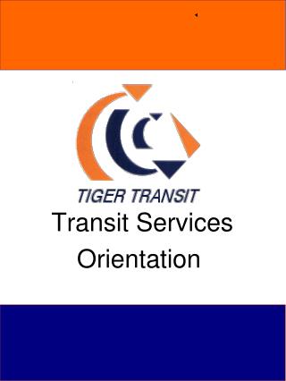 Transit Services Orientation