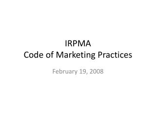 IRPMA Code of Marketing Practices