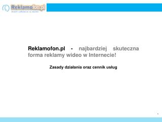 Reklamofon.pl - najbardziej skuteczna forma reklamy wideo w Internecie!