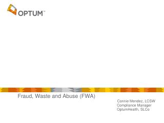 Fraud, Waste and Abuse (FWA)