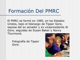 Formación Del PMRC