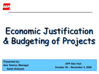 Economic Justification &amp; Budgeting of Projects