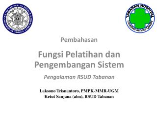 Pembahasan Fungsi Pelatihan dan Pengembangan Sistem Pengalaman RSUD Tabanan