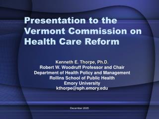 Presentation to the Vermont Commission on Health Care Reform