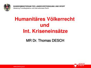 Humanitäres Völkerrecht und Int. Kriseneinsätze