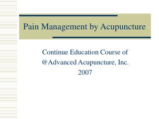 Pain Management by Acupuncture