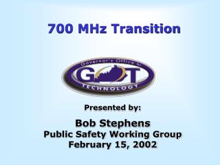 700 MHz Transition