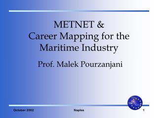METNET &amp; Career Mapping for the Maritime Industry