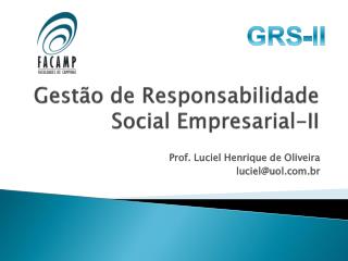 Gestão de Responsabilidade Social Empresarial-II