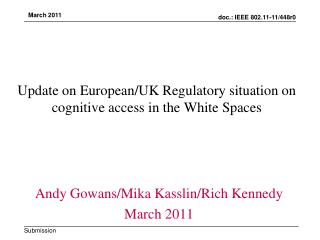 Update on European/UK Regulatory situation on cognitive access in the White Spaces