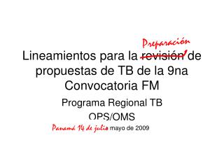 Lineamientos para la revisión de propuestas de TB de la 9na Convocatoria FM