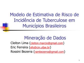 Modelo de Estimativa de Risco de Incidência de Tuberculose em Municípios Brasileiros