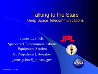 Talking to the Stars Deep Space Telecommunications