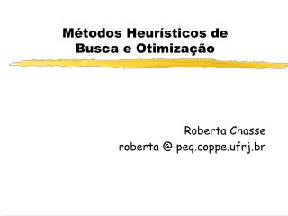 Métodos Heurísticos de Busca e Otimização