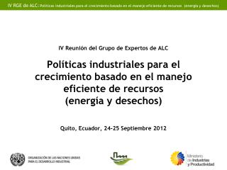 País: Ecuador Institución: Ministerio de Industrias y Productividad