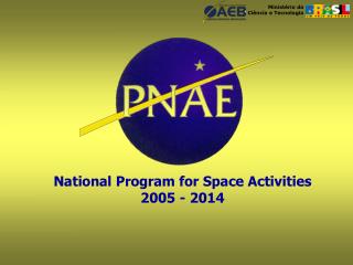 National Program for Space Activities 2005 - 2014