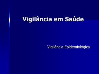 Vigilância em Saúde