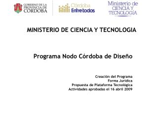 MINISTERIO DE CIENCIA Y TECNOLOGIA