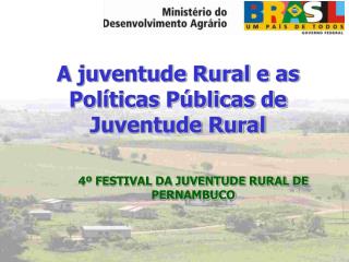 A juventude Rural e as Políticas Públicas de Juventude Rural