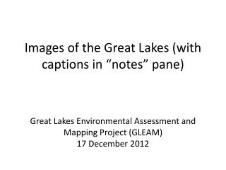 Images of the Great Lakes (with captions in “notes” pane)