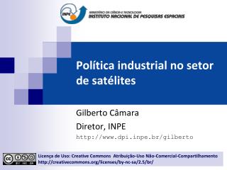 Política industrial no setor de satélites