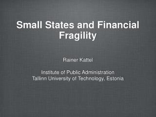 Small States and Financial Fragility