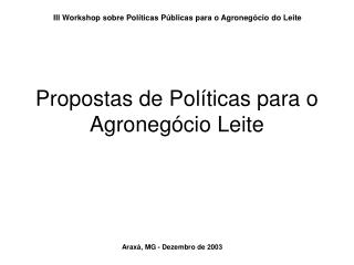 Propostas de Políticas para o Agronegócio Leite