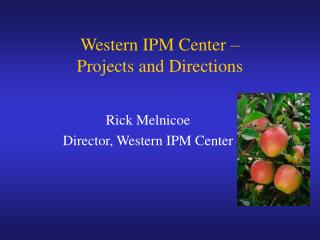 Western IPM Center – Projects and Directions