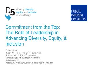 Commitment from the Top: The Role of Leadership in Advancing Diversity, Equity, &amp; Inclusion