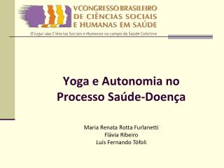 Yoga e Autonomia no Processo Saúde-Doença