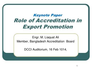 Keynote Paper Role of Accreditation in Export Promotion