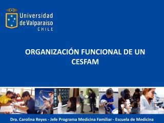 ORGANIZACIÓN FUNCIONAL DE UN CESFAM