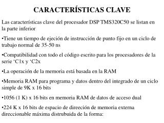 CARACTERÍSTICAS CLAVE