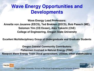 Wave Energy Opportunities and Developments