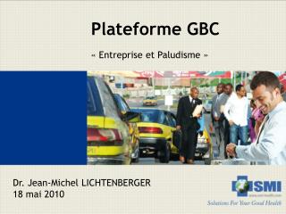 Plateforme GBC