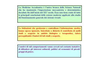 Quindi le condizioni iniziali di un sistema sono fondamentali