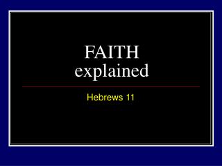 FAITH explained