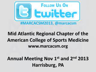 #MARCACSM2013, @marcacsm