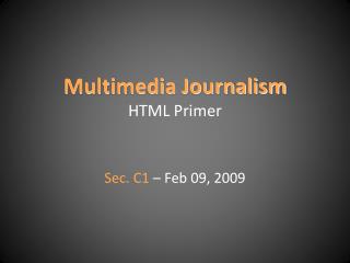 Multimedia Journalism HTML Primer