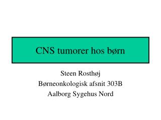 CNS tumorer hos børn