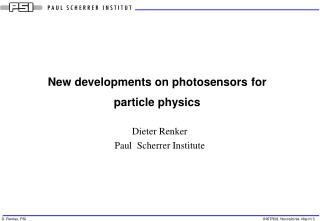 New developments on photosensors for particle physics