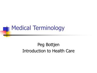 Medical Terminology