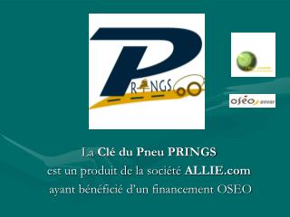 La Clé du Pneu PRINGS est un produit de la société ALLIE