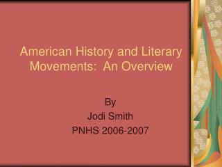 American History and Literary Movements: An Overview