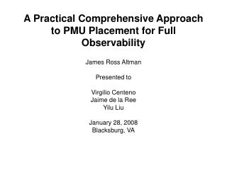 A Practical Comprehensive Approach to PMU Placement for Full Observability