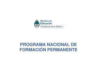 PROGRAMA NACIONAL DE FORMACIÓN PERMANENTE