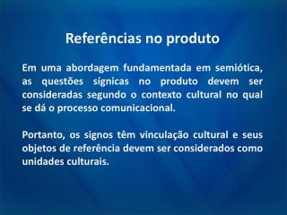 Referências no produto