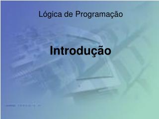 Lógica de Programação