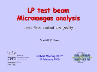 D. Attié, P. Colas Analysis Meeting, DESY 11 February 2009